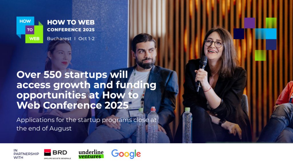 How to Web 2025, startup-uri Europa de Est, ecosistem antreprenorial România, investiții startup